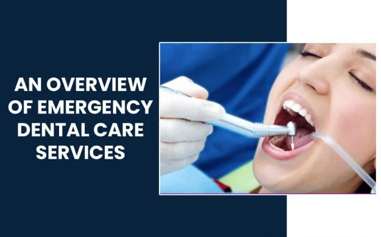 An-Overview-of-Emergency-Dental-Care-Services