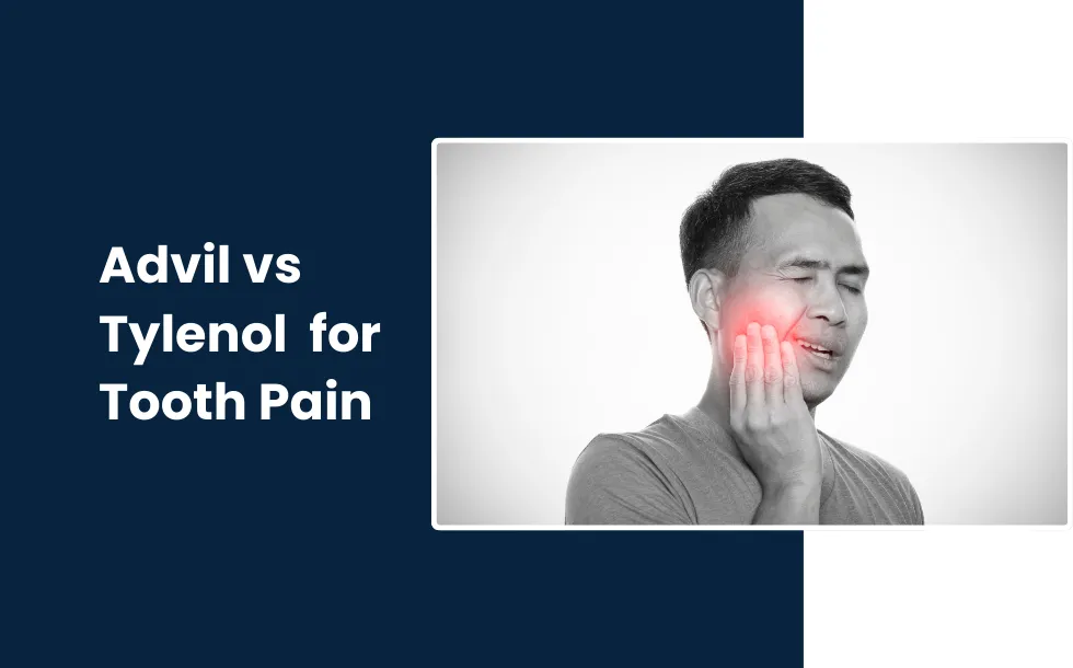 Advil vs Tylenol for Tooth Pain - A Comprehensive Guide