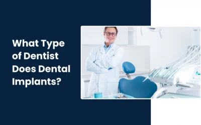 What Type of Dentist Does Dental Implants?