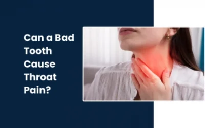 Can a Bad Tooth Cause Throat Pain?