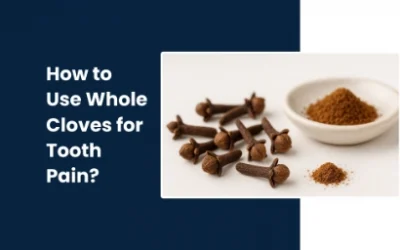 How to Use Whole Cloves for Tooth Pain?